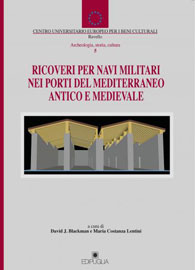 D.J. Blackman, M.C. Lentini (επιμ.), Ricoveri per navi militari nei porti del Mediterraneo antico et medievale, 2010