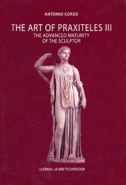 Antonio Corso, The art of Praxiteles III, The advanced maturity of the sculptor, 2010