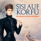 Μεγάλη έκθεση για την αυτοκράτειρα «Σίσσυ στην Κέρκυρα»