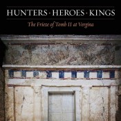 Hallie M. Franks, «Hunters, Heroes, Kings: The Frieze of Tomb II at Vergina»