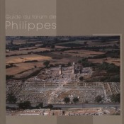 Michel Sève, Patrick Weber, «Guide du forum de Philippes»