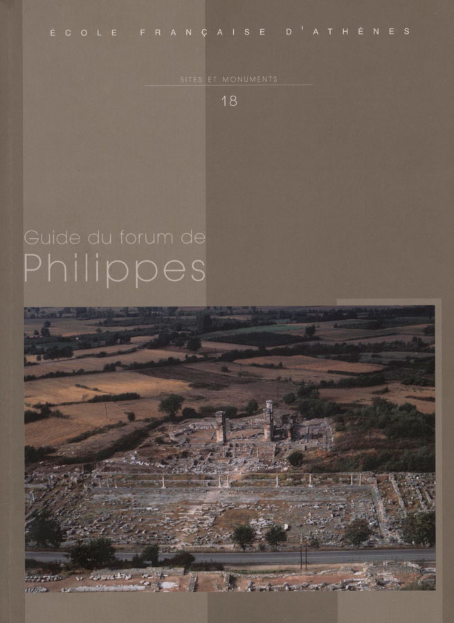 Michel Sève, Patrick Weber, «Guide du forum de Philippes»