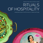 Flavia Nessi, Myrto Hatzaki (επιμ.), «Rituals of Hospitality»