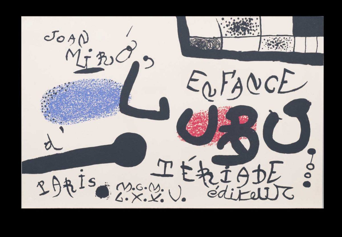 Joan Mirò, έγχρωμη λιθογραφία από το βιβλίο «H παιδική ηλικία του Υμπύ» (L’Enfance d’Ubu), Παρίσι, εκδόσεις Verve, 1967. Μουσείο-Βιβλιοθήκη Στρατή Ελευθεριάδη-Τεριάντ.